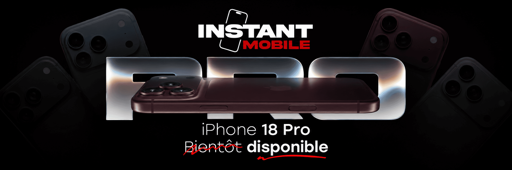 iPhone 18 Pro bientôt disponible chez Instant Mobile
